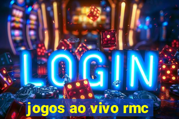 jogos ao vivo rmc